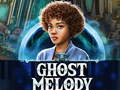 თამაშის Ghost Melody