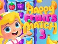 თამაშის Happy Fruits Match3