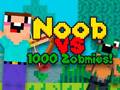 თამაშის Noob vs 1000 Zombies