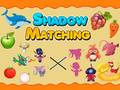თამაშის Shadow Matching