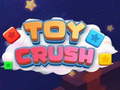 თამაშის Toy Crush