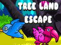 თამაშის Tree Land Escape