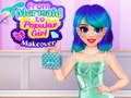 თამაშის From Mermaid to Popular Girl 
