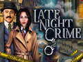 თამაშის Late Night Crime