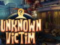 თამაშის Unknown Victim