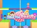 თამაშის Save The Beauty