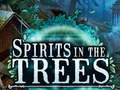 თამაშის Spirits In The Trees