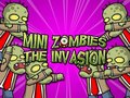 თამაშის Mini Zombie The Invasion