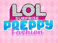 თამაშის LOL Surprise: Preppy Fashion