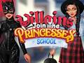 თამაშის Villains Join The Princesses School