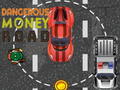 თამაშის Dangerous Money Road