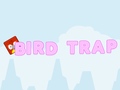 თამაშის Bird Trap