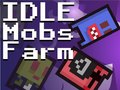 თამაშის Idle Mobs Farm