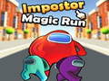 თამაშის Impostor Magic Run