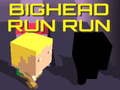 თამაშის Bighead Run Run