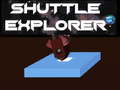 თამაშის Shuttle Explorer