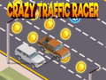 თამაშის Crazy Traffic Racer 