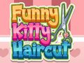 თამაშის Funny Kitty Haircut