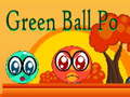 თამაშის Green Ball Po