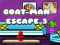 თამაშის Boat Man Escape 3