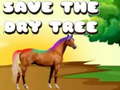 თამაშის Save The Dry Tree