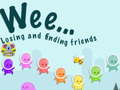 თამაშის Weee Losing and finding friends