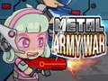 თამაშის Metal Army War