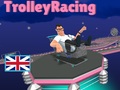 თამაშის Trolley Racing
