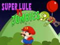 თამაშის Super Lule vs Zombies