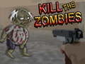 თამაშის Kill The Zombies 