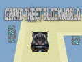 თამაშის Grand theft Blockworld