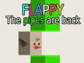 თამაშის Flappy The Pipes are back