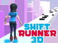 თამაშის Shift Runner 3D