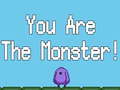 თამაშის You are the Monster