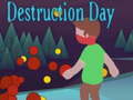 თამაშის Destruction Day