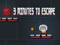 თამაშის 3 Minutes To Escape