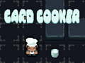 თამაშის Card Cooker