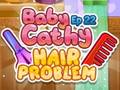 თამაშის Baby Cathy Ep22: Hair Problem