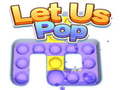 თამაშის Let Us Pop