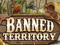 თამაშის Banned Territory