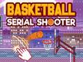 თამაშის Basketball Serial Shooter