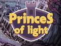 თამაშის Princes Of Light