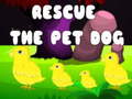 თამაშის Rescue the Pet Dog