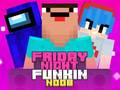 თამაშის Friday Night Funkin Noob