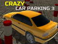 თამაშის Crazy Car Parking 3