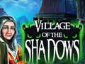 თამაშის Village Of The Shadows