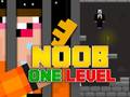 თამაშის Noob Escape: One Level Again