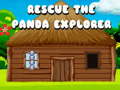 თამაშის Rescue the Panda Explorer