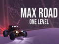 თამაშის Max Road - One Level
