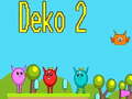 თამაშის Deko 2